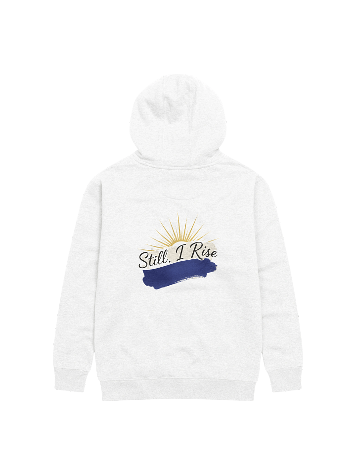 "Still, I Rise" Cotton Heritage Unisex Premium Hoodie product image (2)
