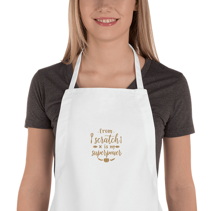 From Scratch Is My Superpower Embroidered Apron product image (1)