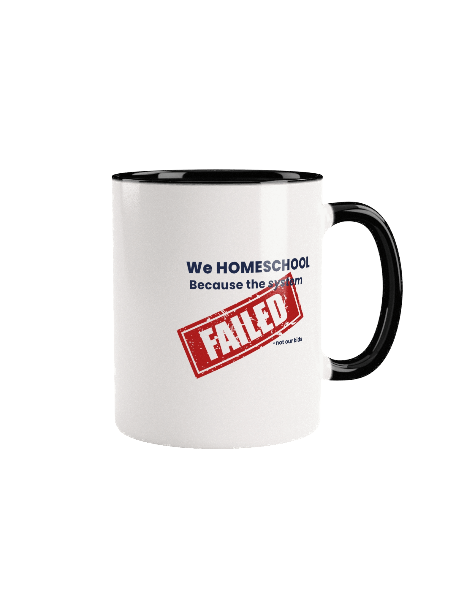 FAILED System Mug – Homeschool Fuel Edition product image (1)