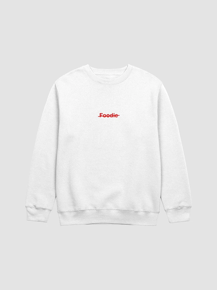 Not a Foodie Crewneck product image (1)