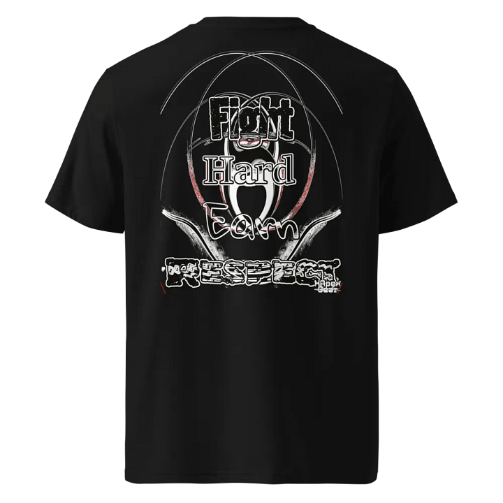Fight Hard Earn Respect - Embroidered - Organic Cotton T-Shirt product image (1)