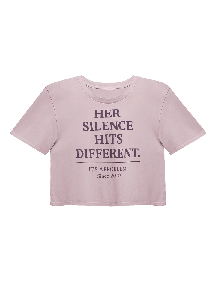 Her Silence Hits Different Tee – Crop Tee product image (2)