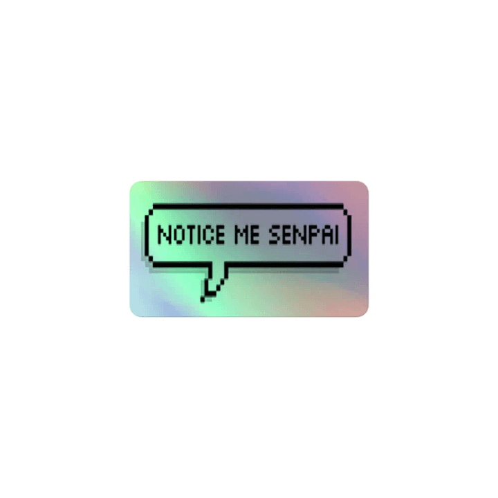 NOTICE ME SENPAI Sticker product image (1)