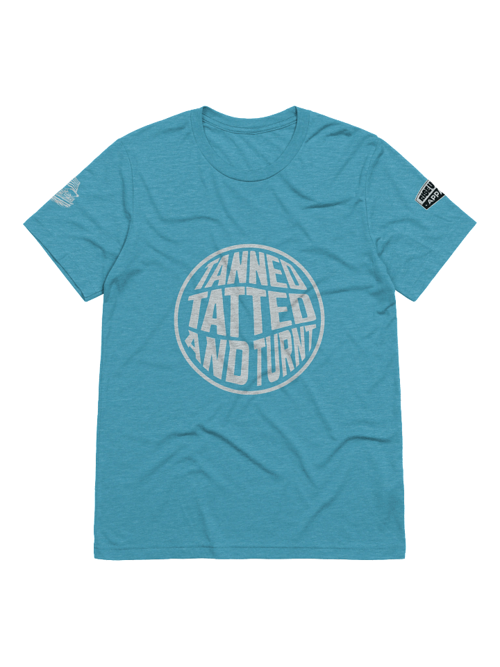 Tanned, Tatted and Turnt - White Font product image (2)