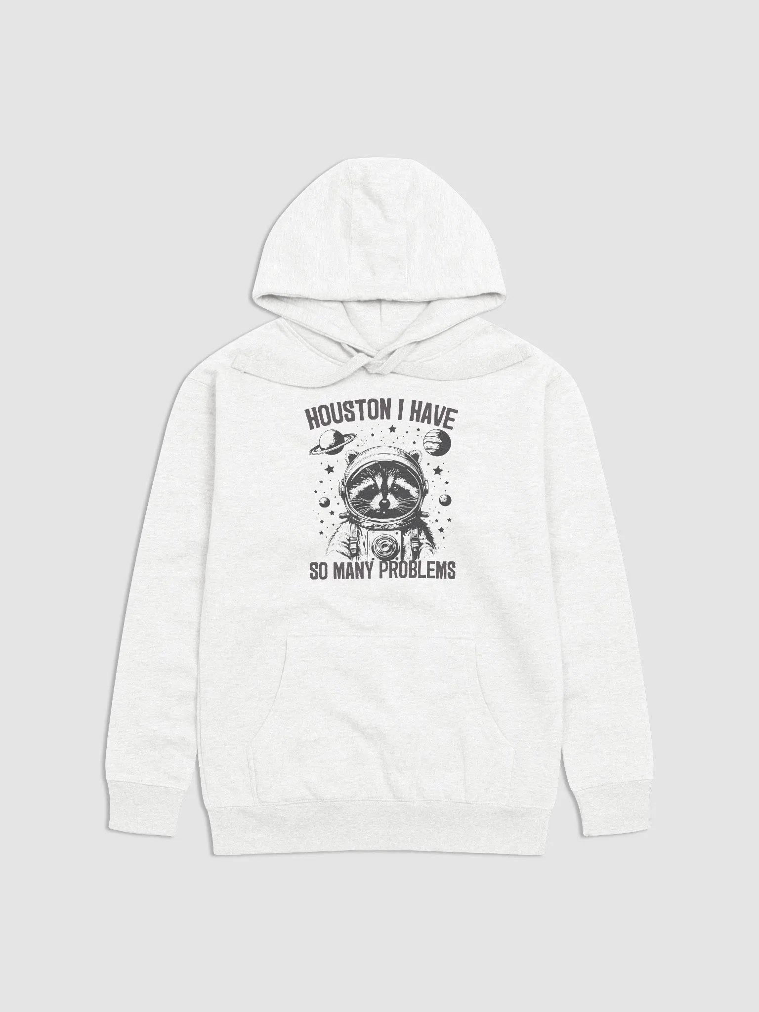 Houston I Have So Many Problems Hoodie product image (1)