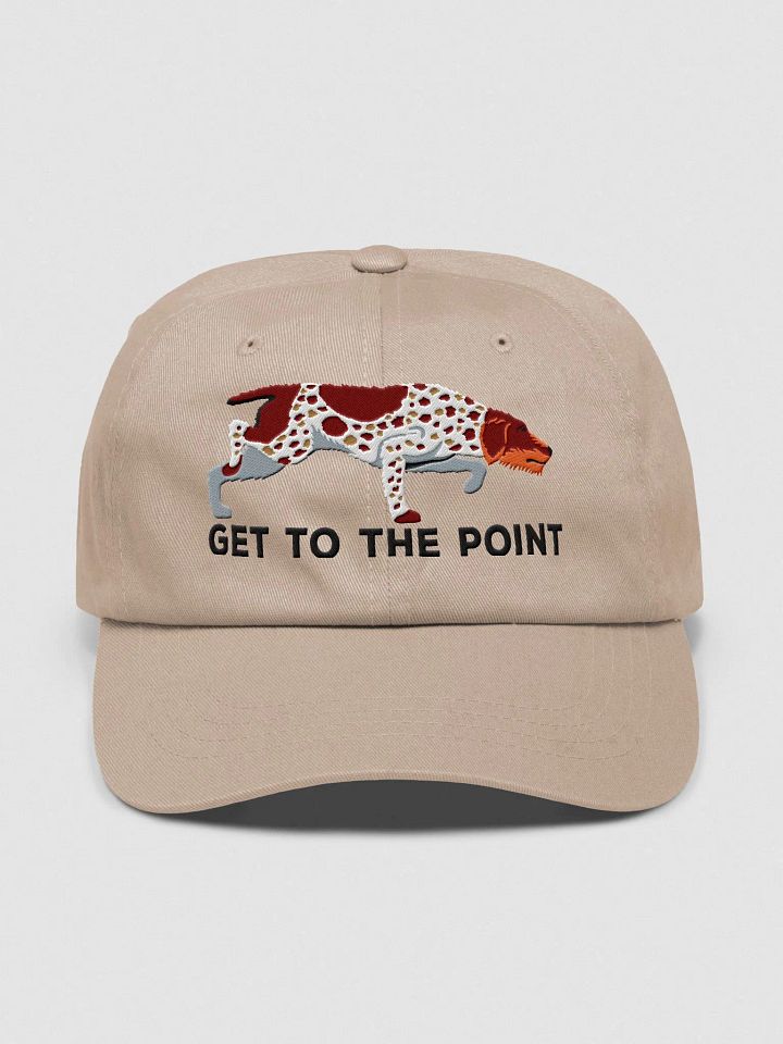 Get to the Point Classic Dad Hat(Embroidered) of a German Wirehaired Pointer product image (33)