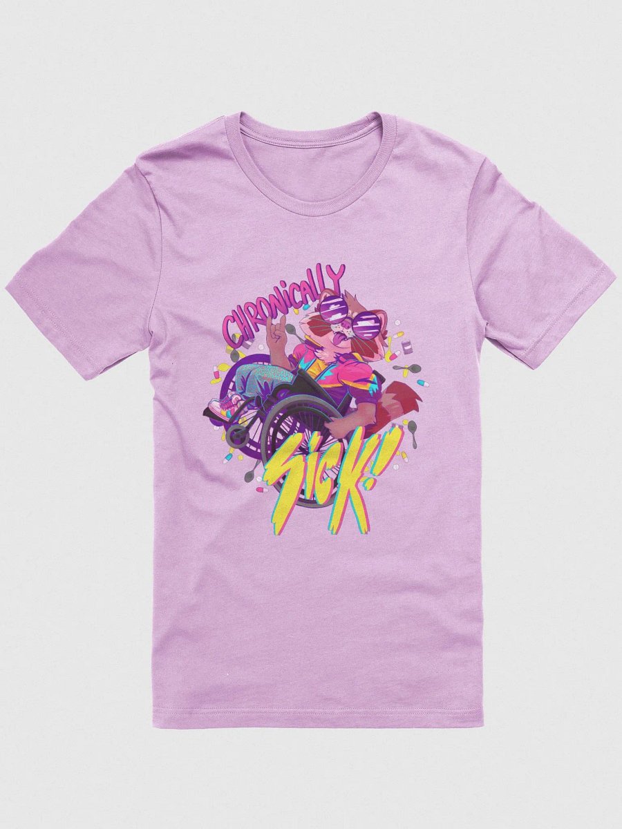 Chronically SICK! | Front Printed Unisex Tee [ PRINT ON DEMAND ] product image (1)
