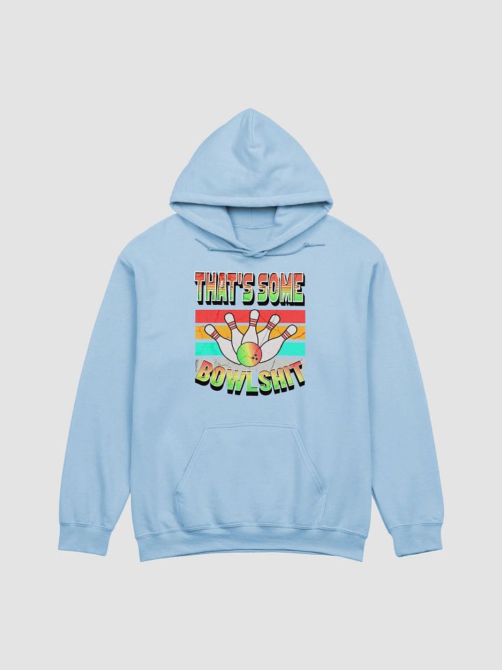Thats Some Bowlshit Bowling Adventure-Ready Classic Hoodie product image (28)