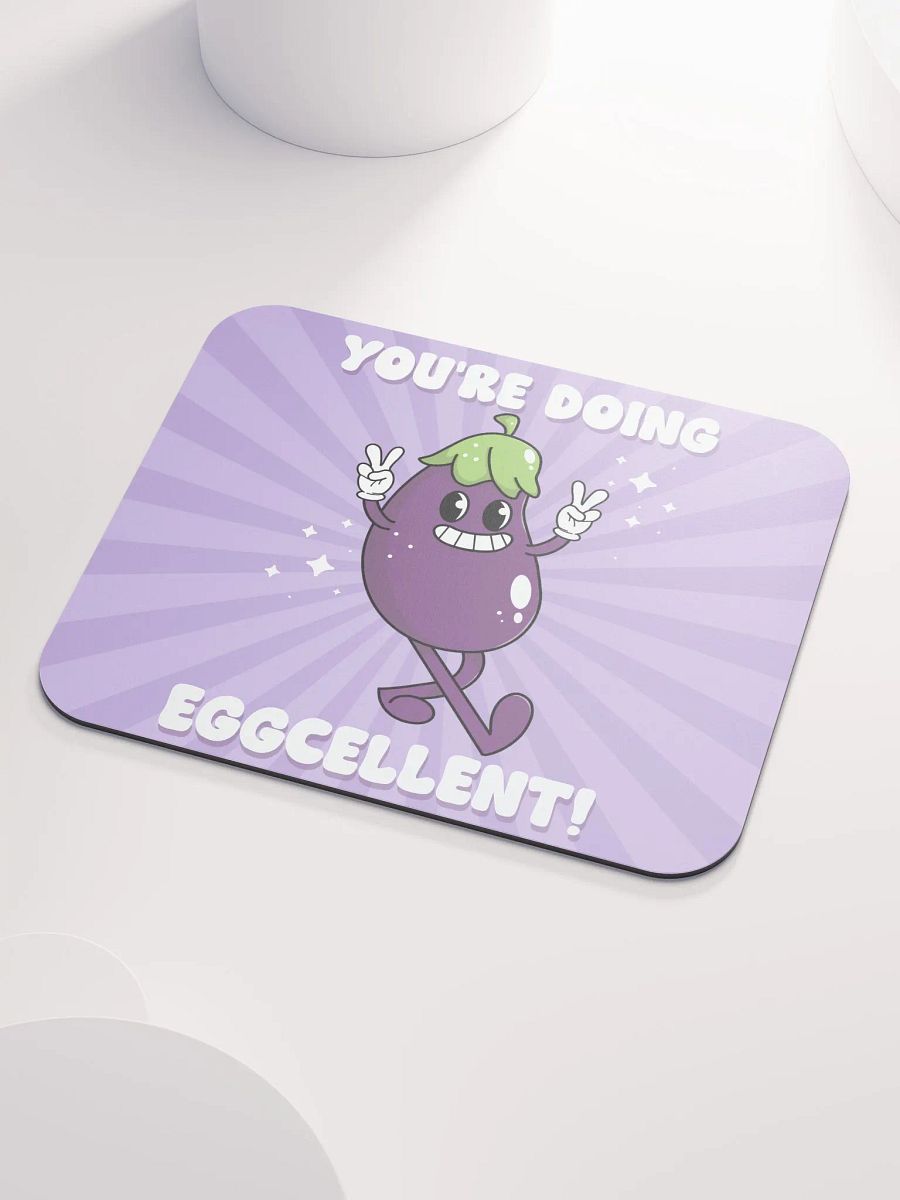 You're Doing Eggcelent Motivational Mouse Pad product image (4)