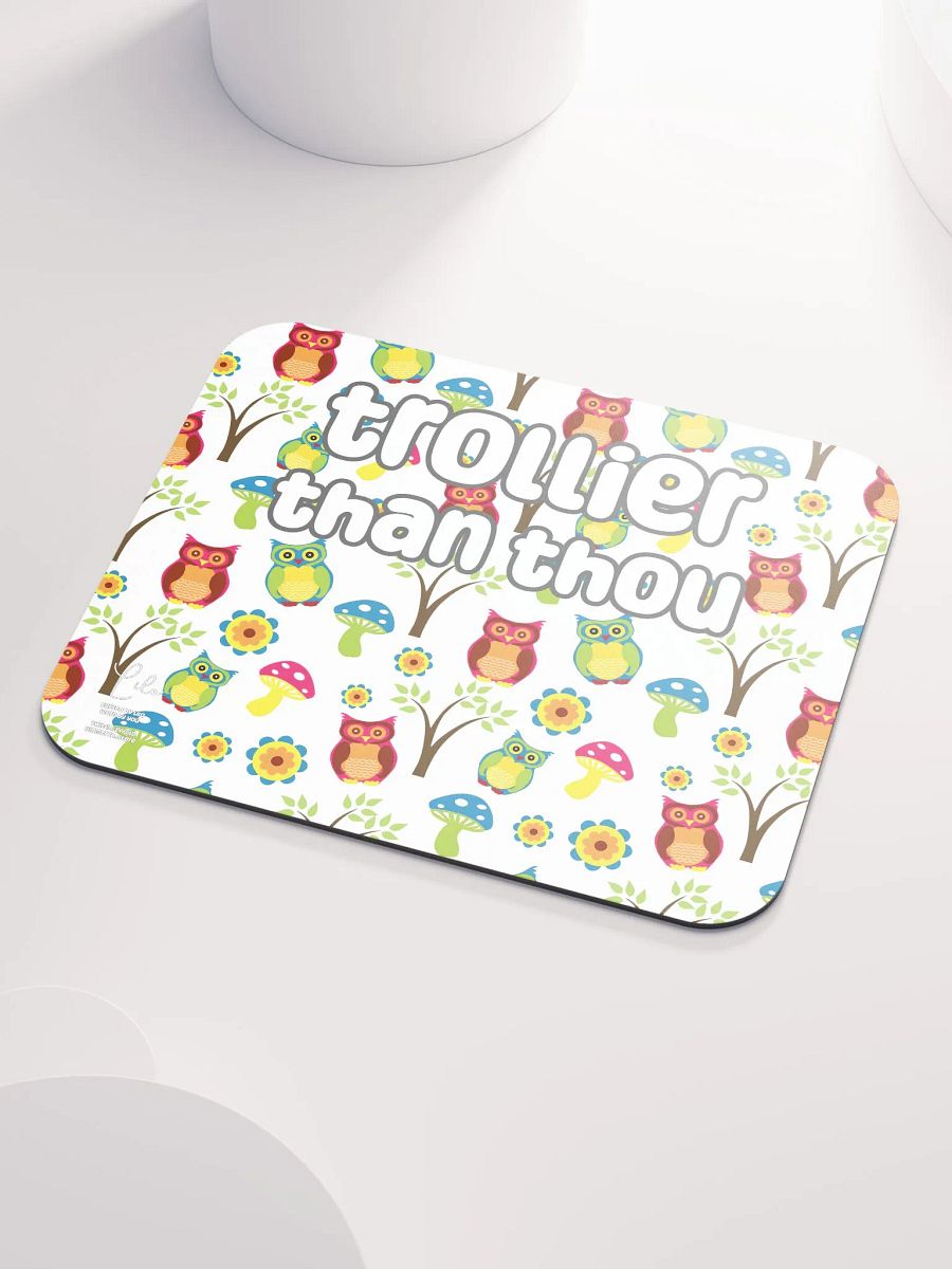 Trollier Than Thou Medium Mouse Mat - owls product image (3)