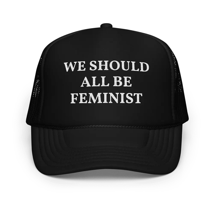 We should all be feminist - Embroidered Hat Trucker Cap product image (1)