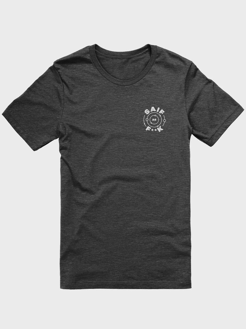 Unisex Saif As F**k T-Shirt in Black / Navy / Forest (Heather Colors)