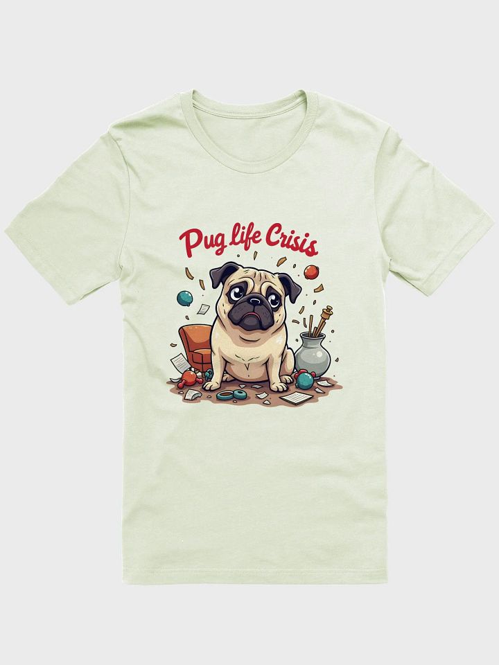Pug Life Crisis: When Chaos Meets Cuteness - The Ultimate T-Shirt for Pug Lovers product image (1)