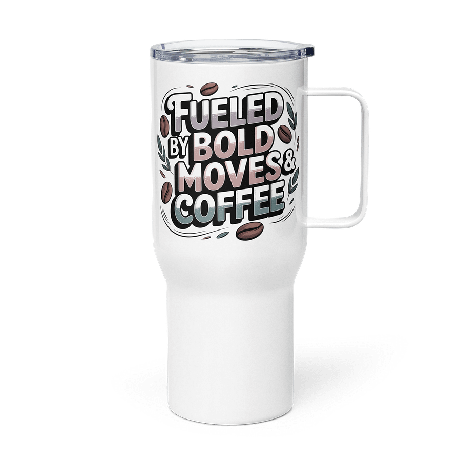 Fueled by Bold Moves and Coffee Manifestor Travel Mug product image (6)