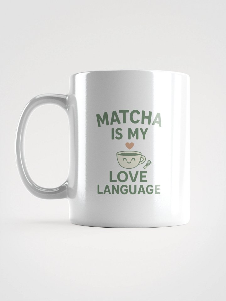 Matcha Is My Love Language – Affection Mug product image (1)