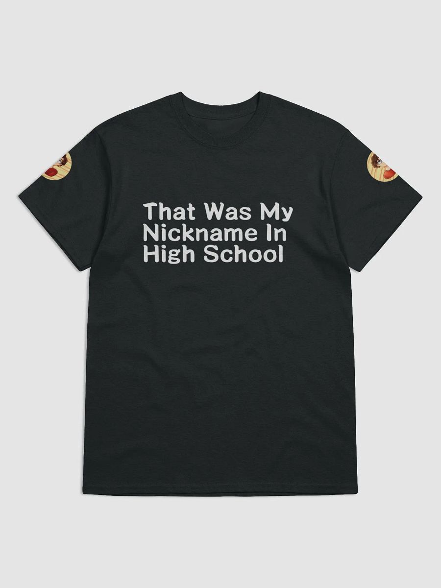 Nickname In High School White Letter T-Shirt product image (1)
