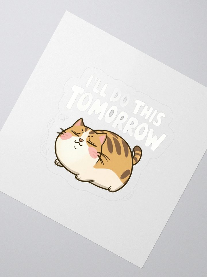 Funny Lazy Cat -'I'll Do This Tomorrow' Minimalist Procrastination Humor product image (7)