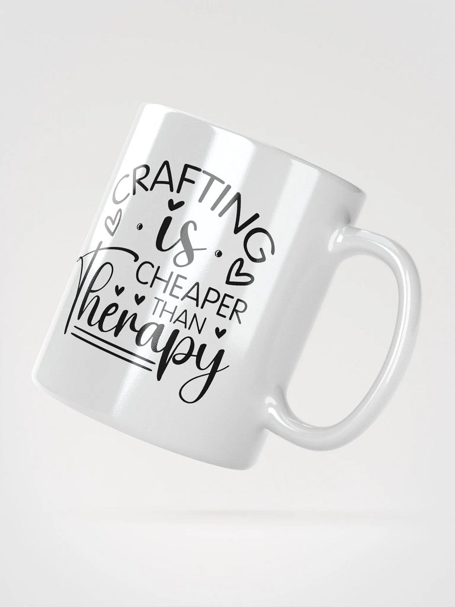 Crafting Is Cheaper Than Therapy White Glossy Mug product image (3)
