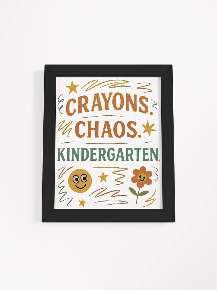 Crayons. Chaos. Kindergarten. Framed Poster – Colorful Wall Art for Teachers product image (5)