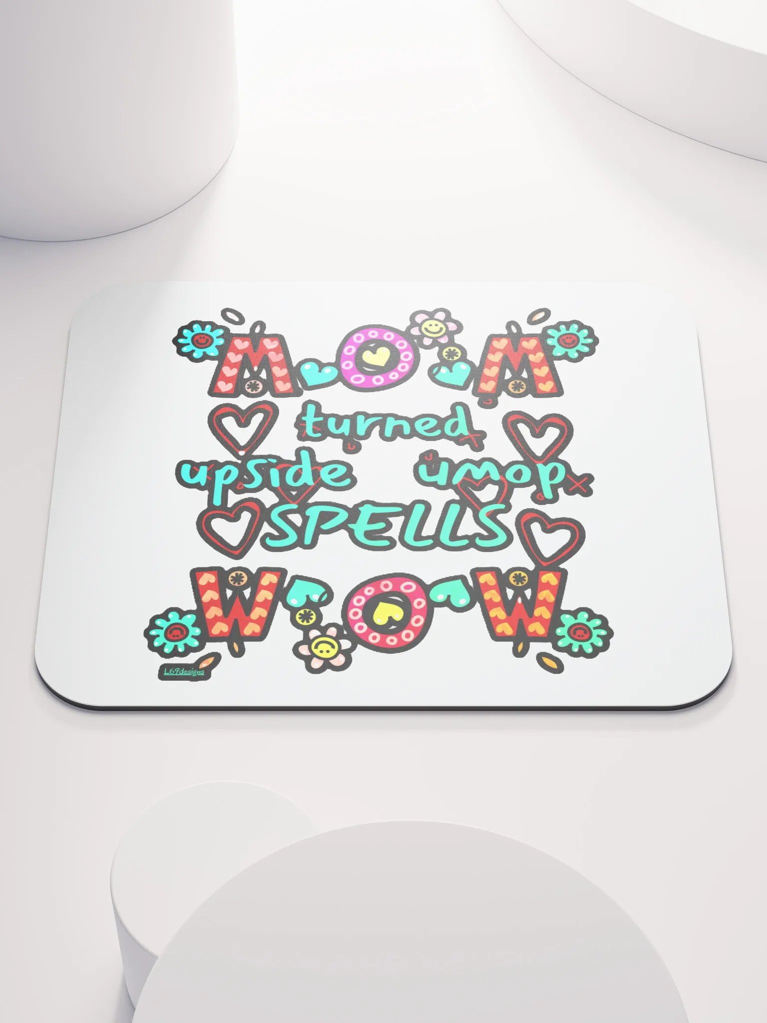 MOM TURNED UPSIDE DOWN SPELLS WOW product image (1)