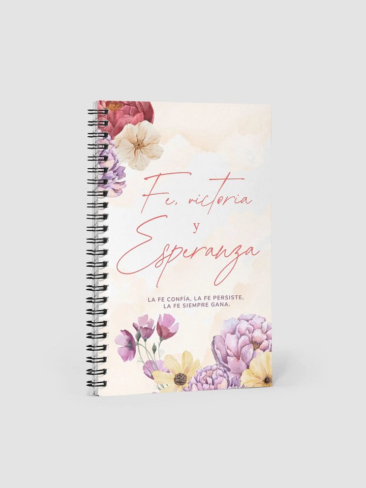 Fe, Victoria y Esperanza Spiral Notebook product image (1)