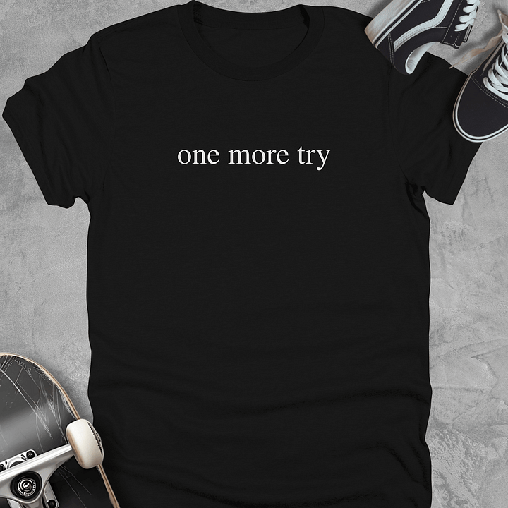 One more try, Funny Youth Skate T-Shirt Unisex product image (1)