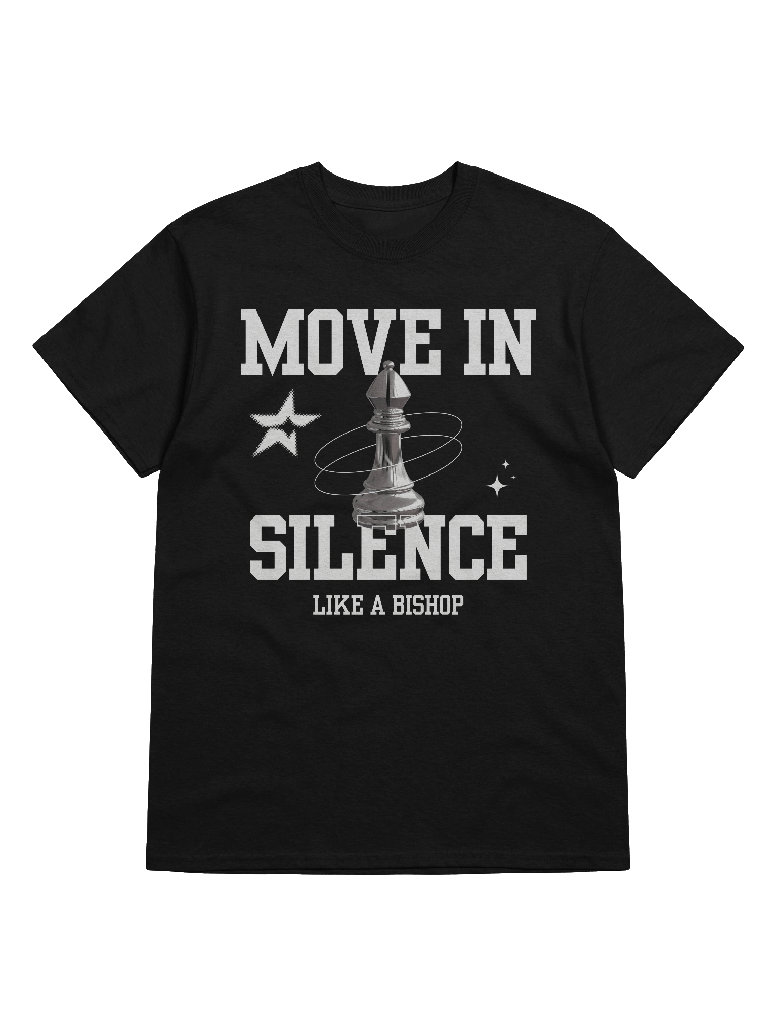 Move in silence like a Bishop unisex T-shirt product image (1)