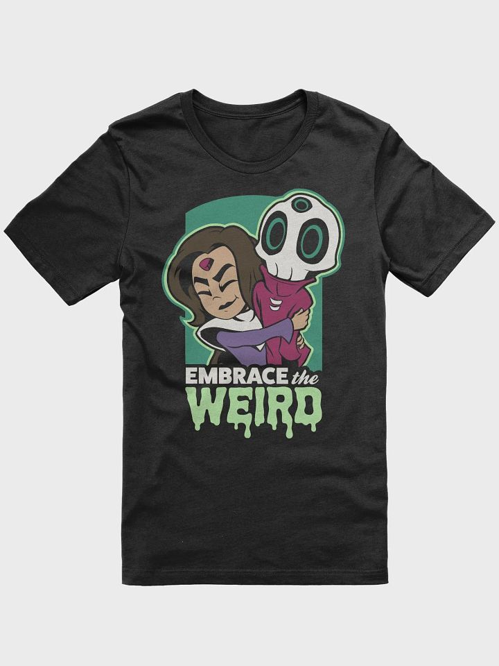 Embrace the Weird T-Shirt product image (2)