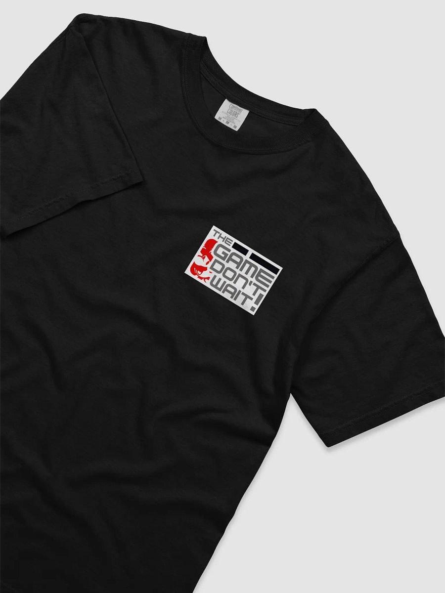 The Game Don't Wait! T-shirt product image (27)