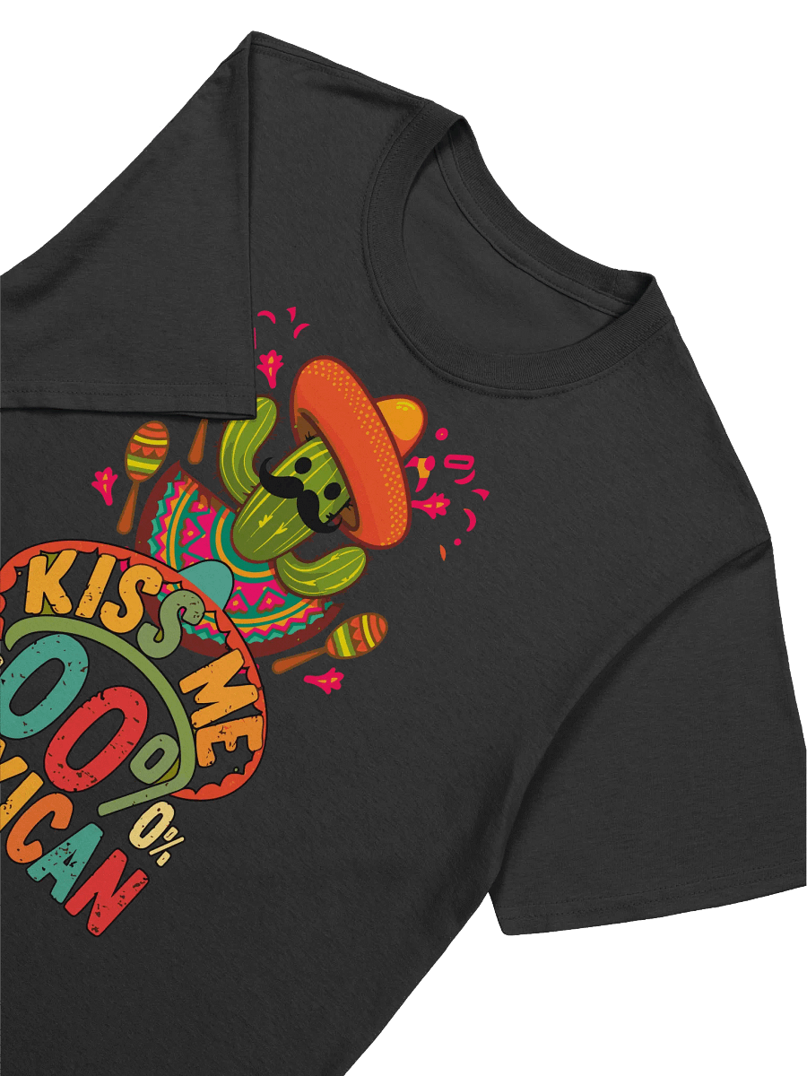 Funny Mexican -"Kiss Me I'm 00% Mexican" Cactus T-Shirt product image (16)