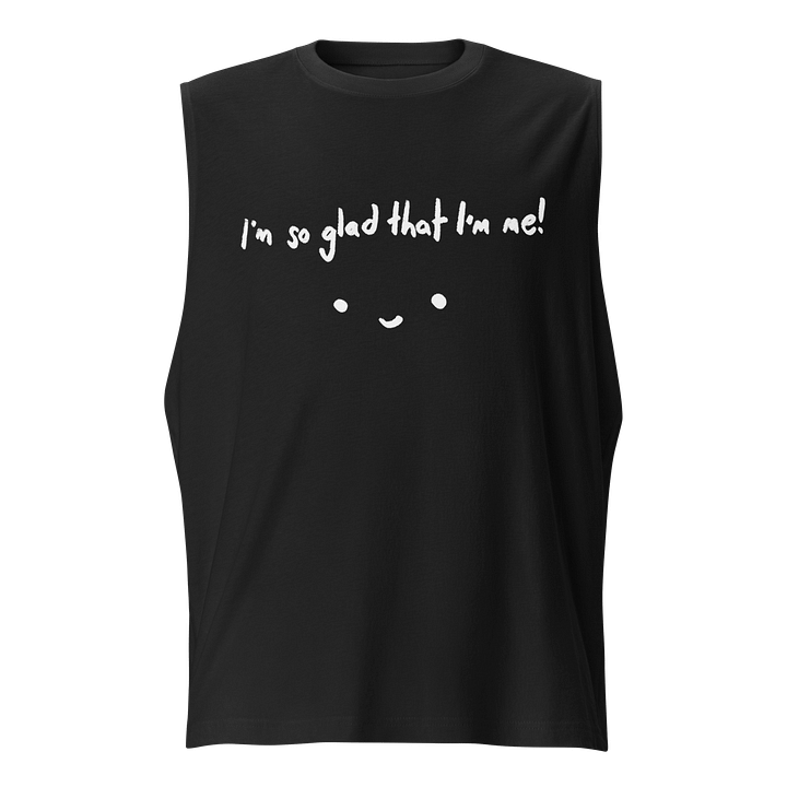 Glad That I'm Me Muscle Tank - BLACK product image (1)