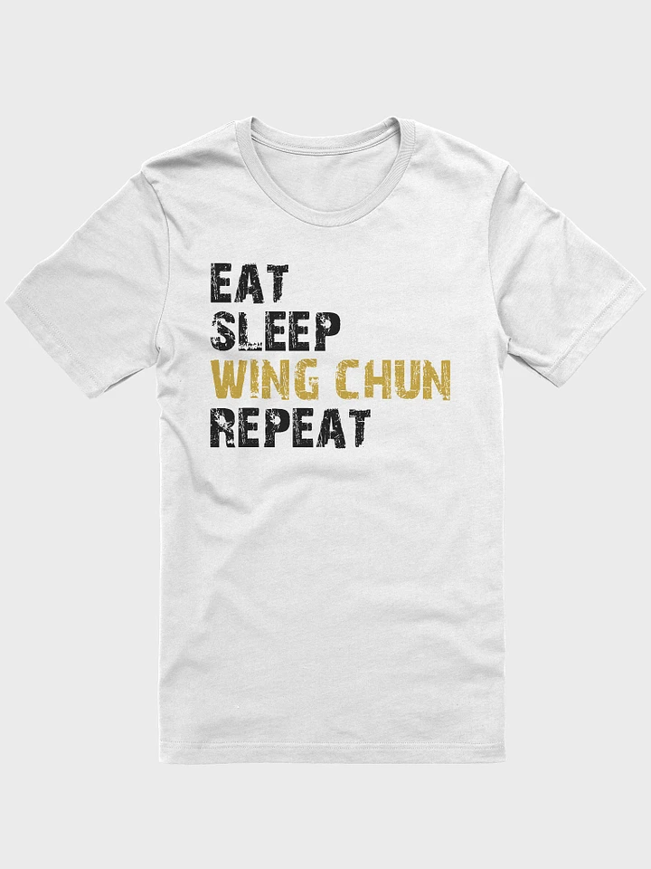 Eat Sleep Wing Chun Repeat - White T-Shirt product image (1)