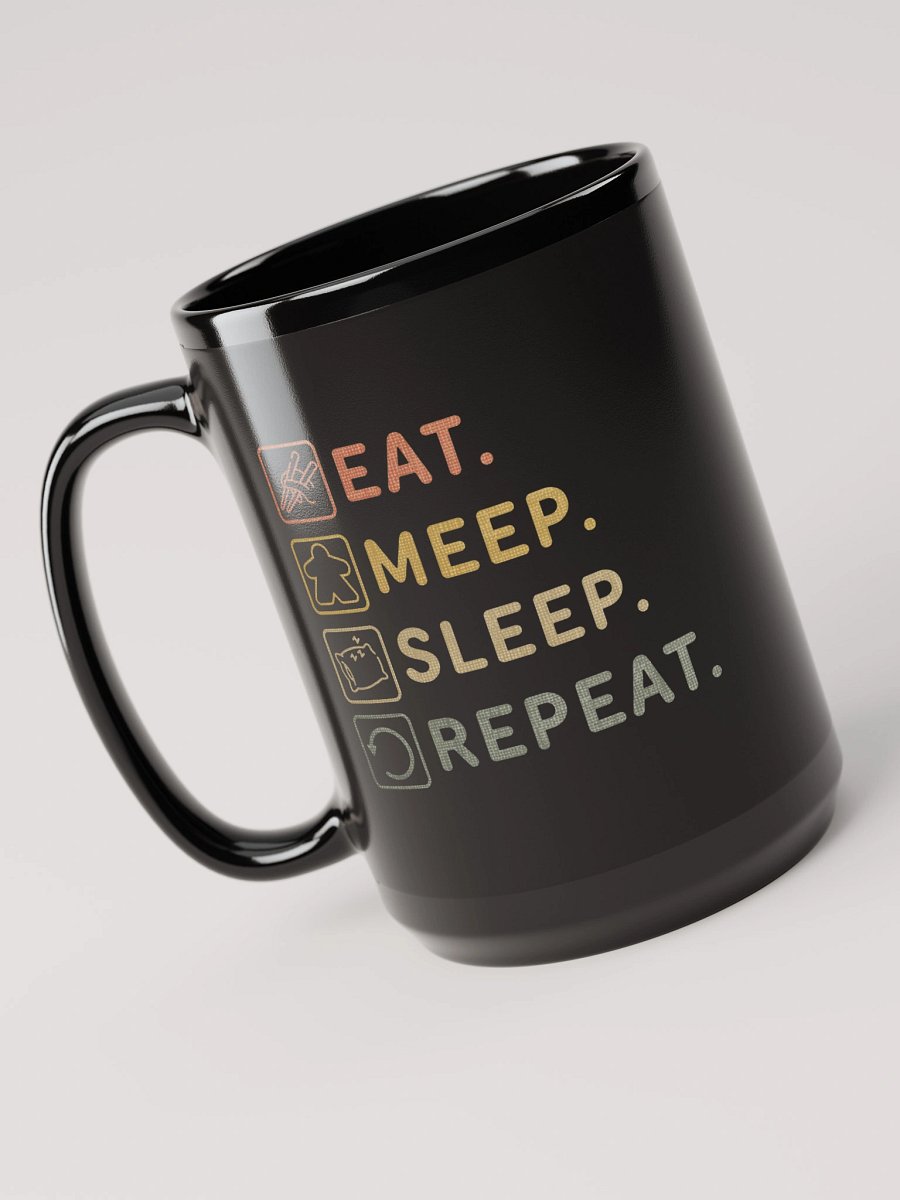 Eat Meep Sleep Repeat Board Gamer Mug product image (4)