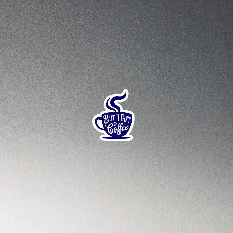 But First, Coffee - Die-Cut Magnet product image (2)