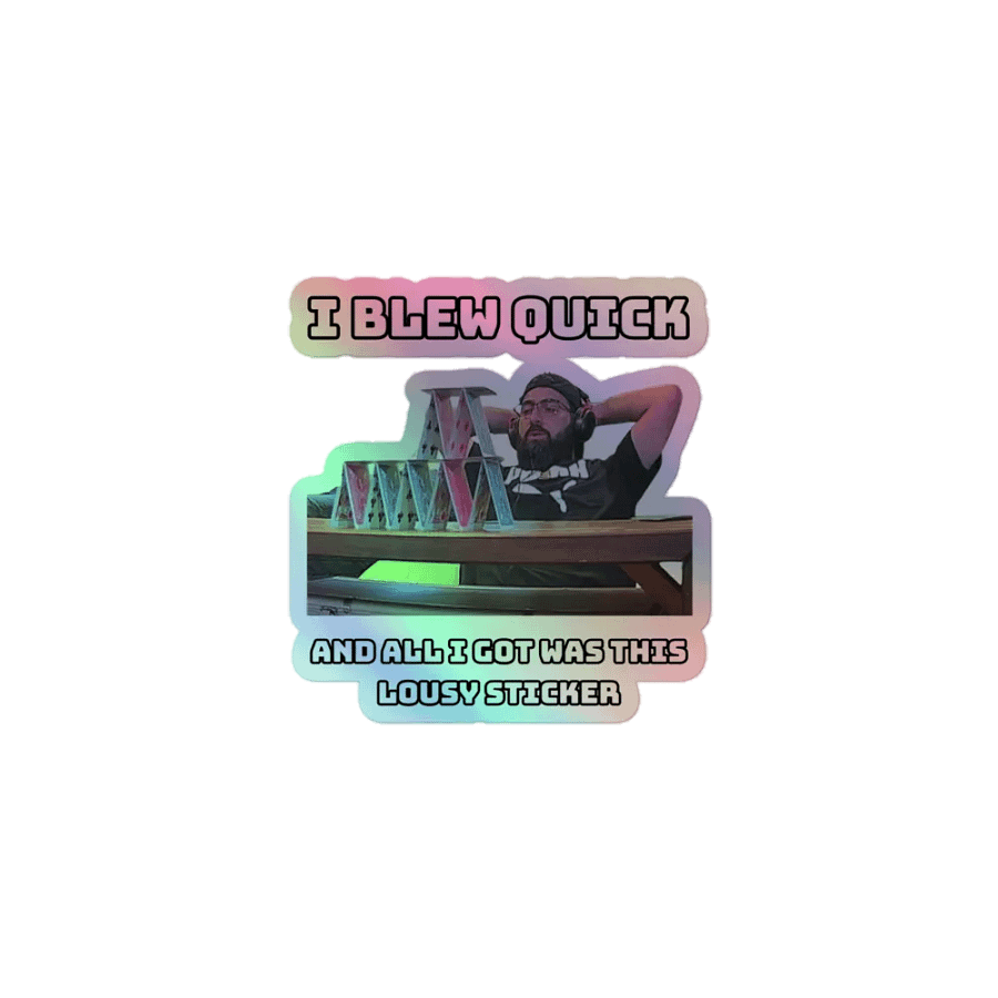 I BLEW QUICK STICKER product image (1)