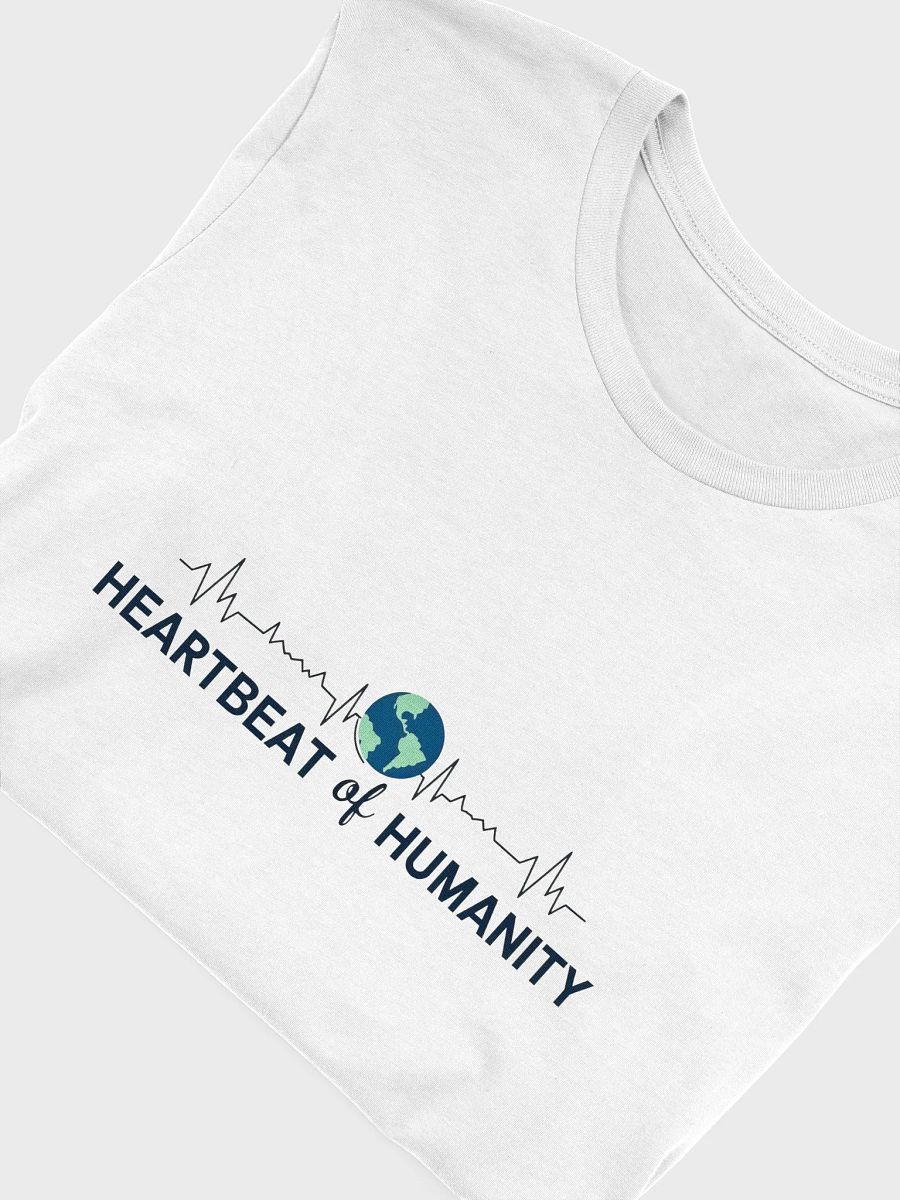Humanity's Heartbeat T-Shirt product image (43)