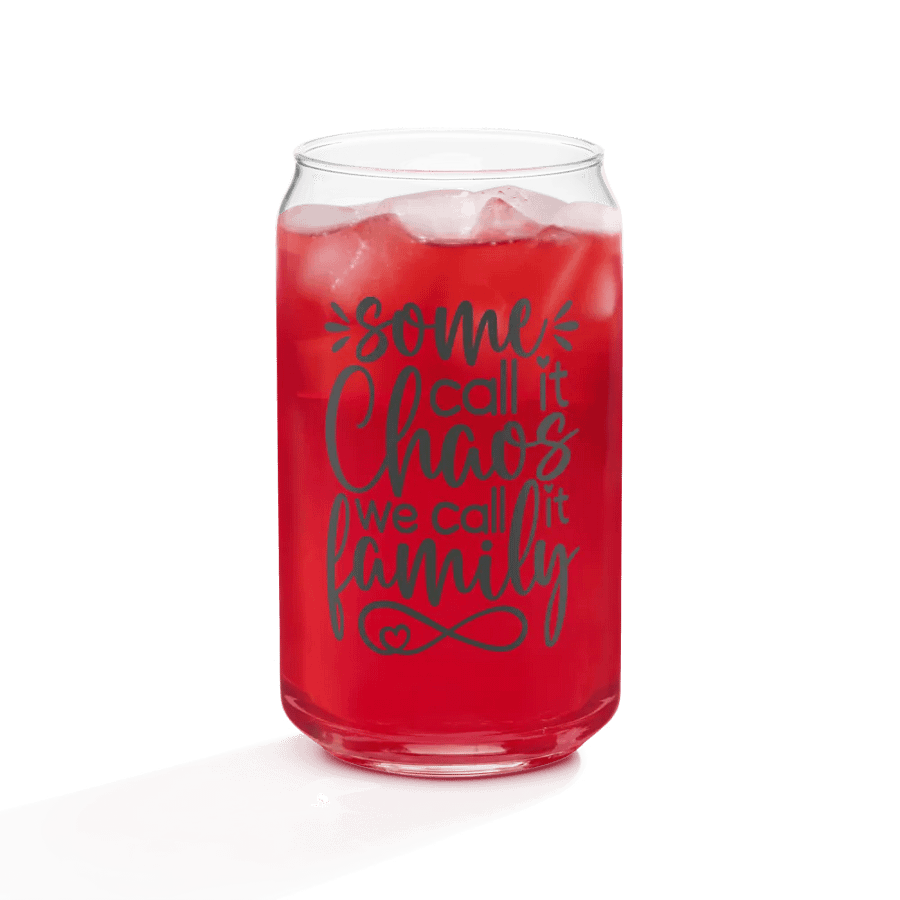 'Some Call it Chaos, We Call it Family' Glass product image (8)