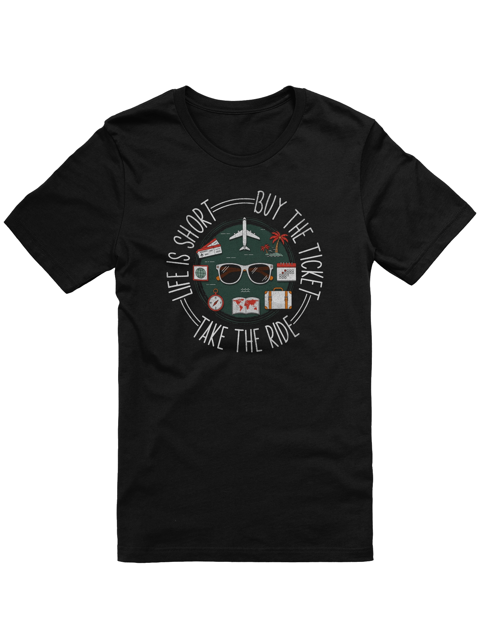 Travel Lover Adventure T-Shirt | Life Is Short Buy The Ticket Quote Tee product image (1)