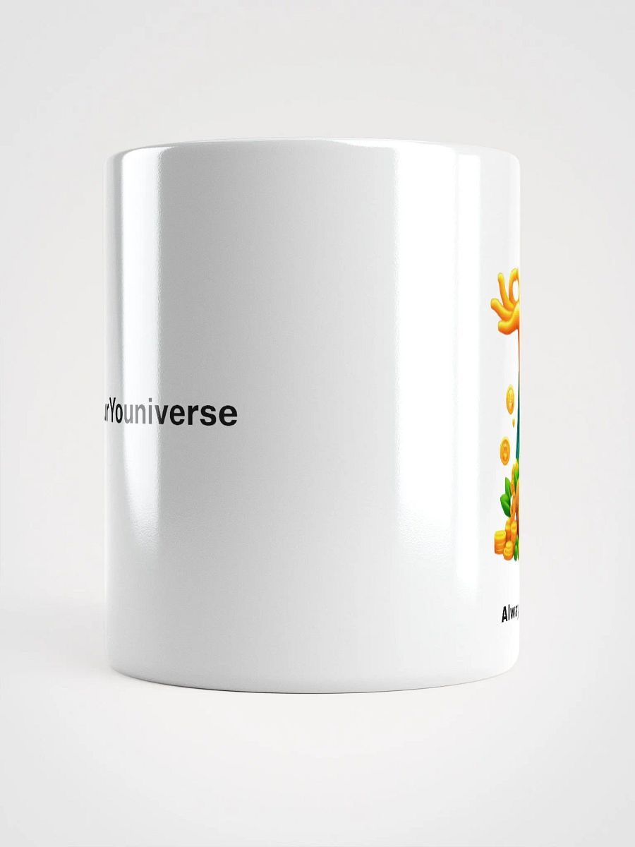 Always Plenty in My Youniverse Coffee Mug product image (15)