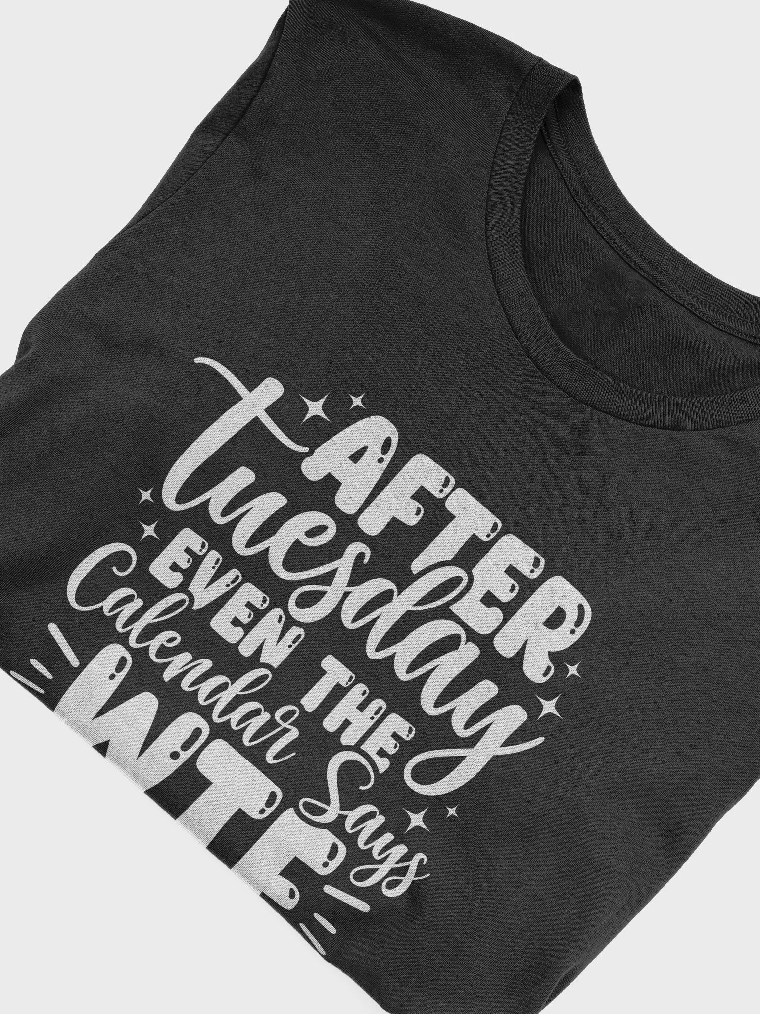 After Tuesday Even The Calendar Women's Black T-Shirt product image (6)