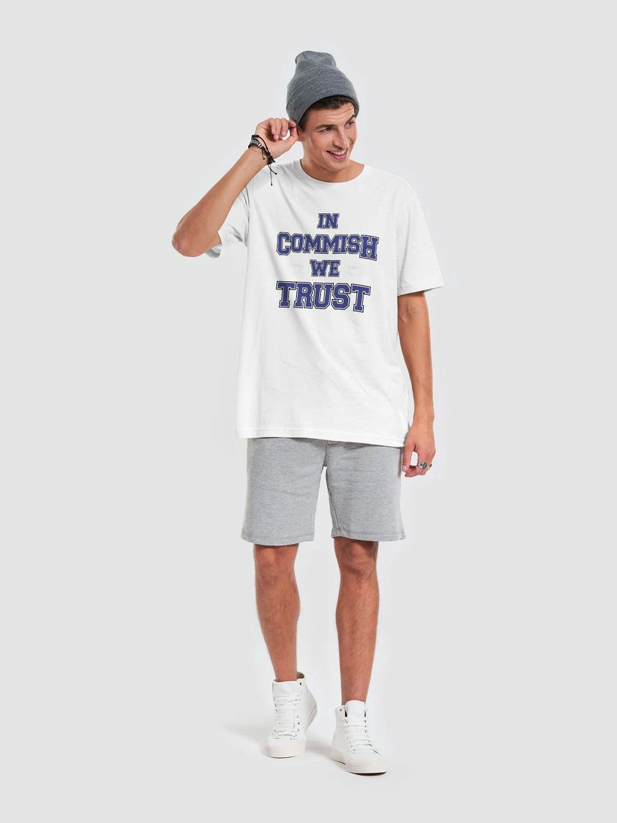In Commish We Trust T-Shirt product image (6)