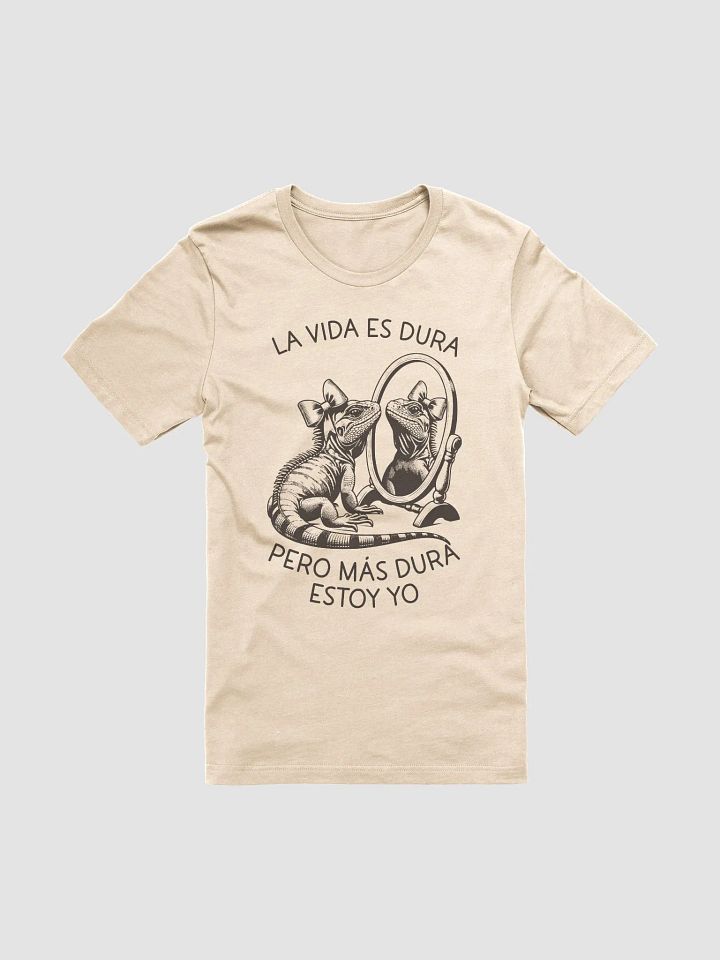 La Vida Es Dura Pero Más Dura Estoy Yo Camiseta Unisex product image (2)