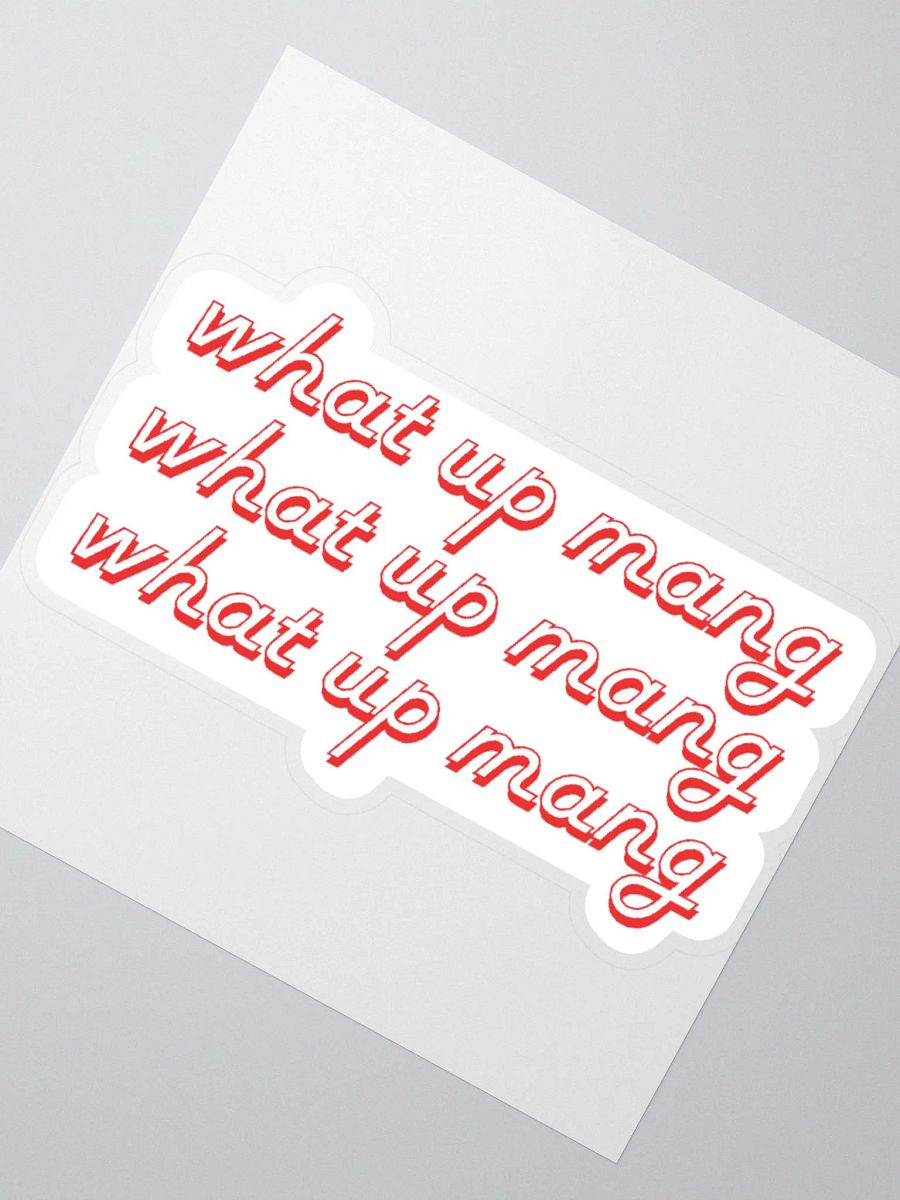 what up mang? red sticker product image (6)