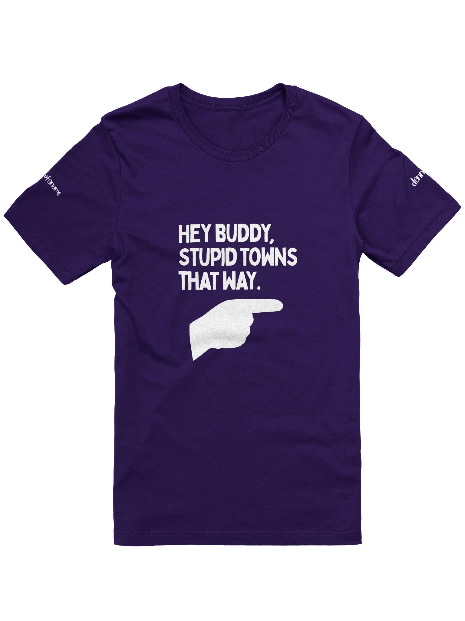 Stupid Towns That Way T-Shirt product image (1)
