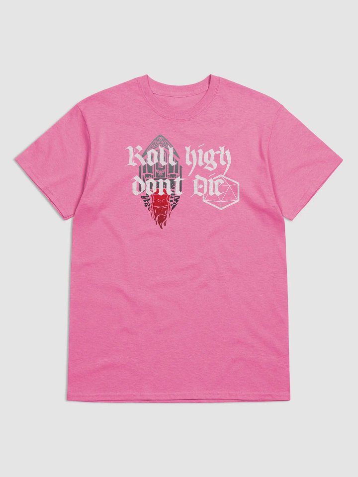 Roll High Dont Die Tshirt product image (2)