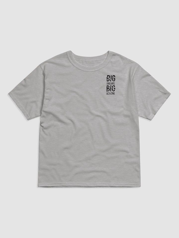 Big Dreams Big Actions Shirt product image (1)
