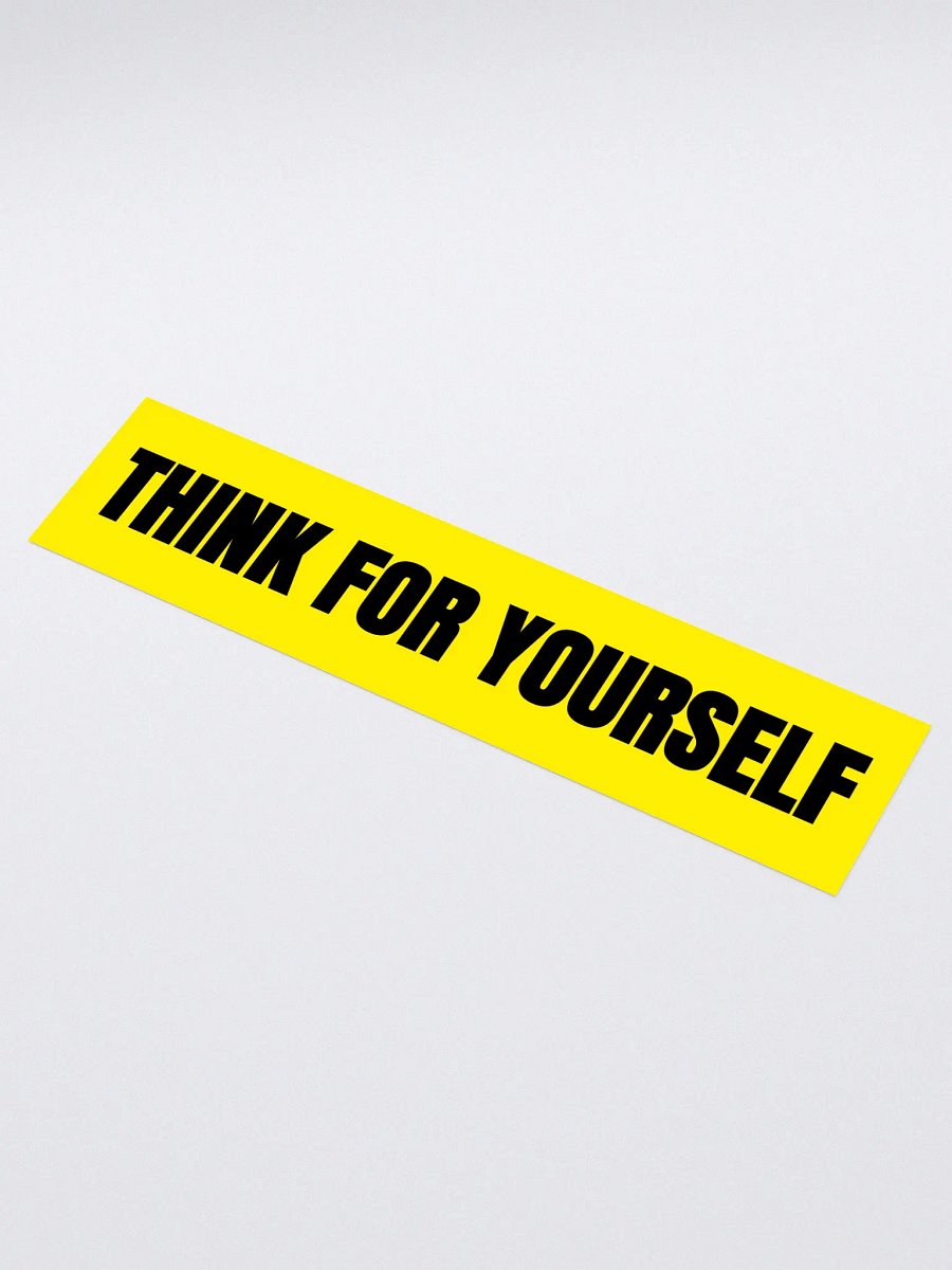 Think For Yourself - Bumper Sticker product image (1)