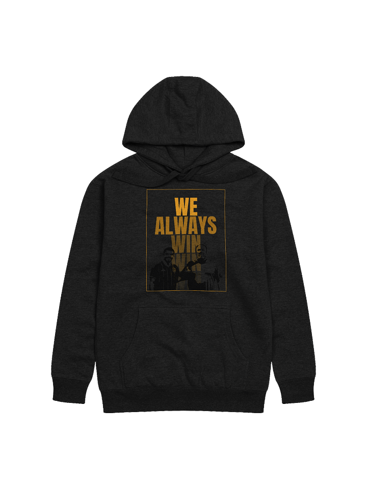 We Always Win #2 Hoodie product image (8)