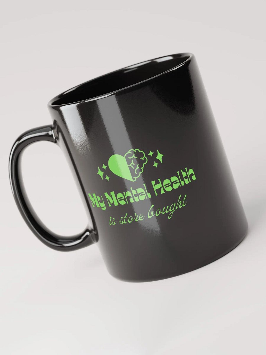 My Mental Health is Store Bought product image (5)