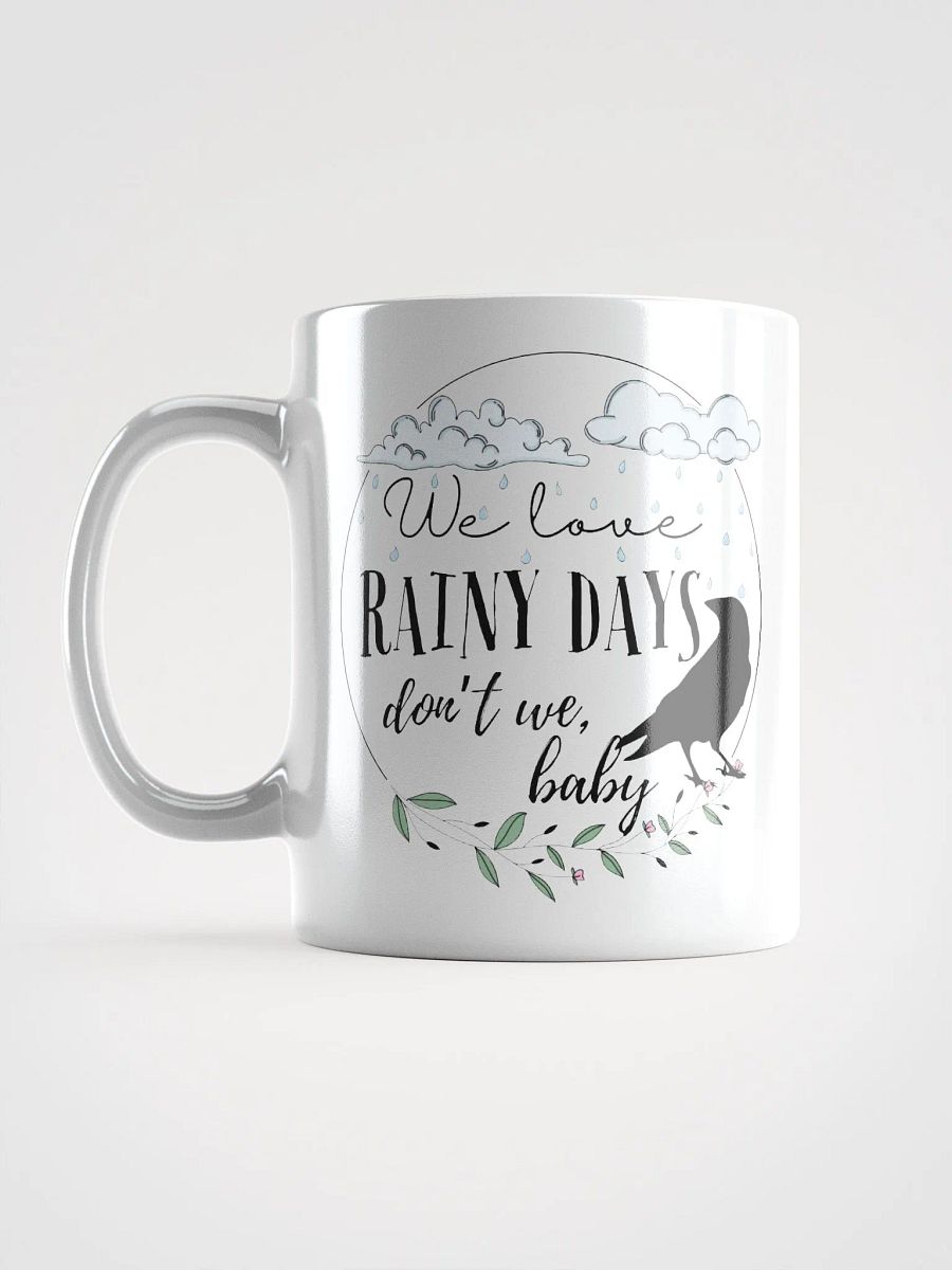 We Love Rainy Days Mug product image (16)